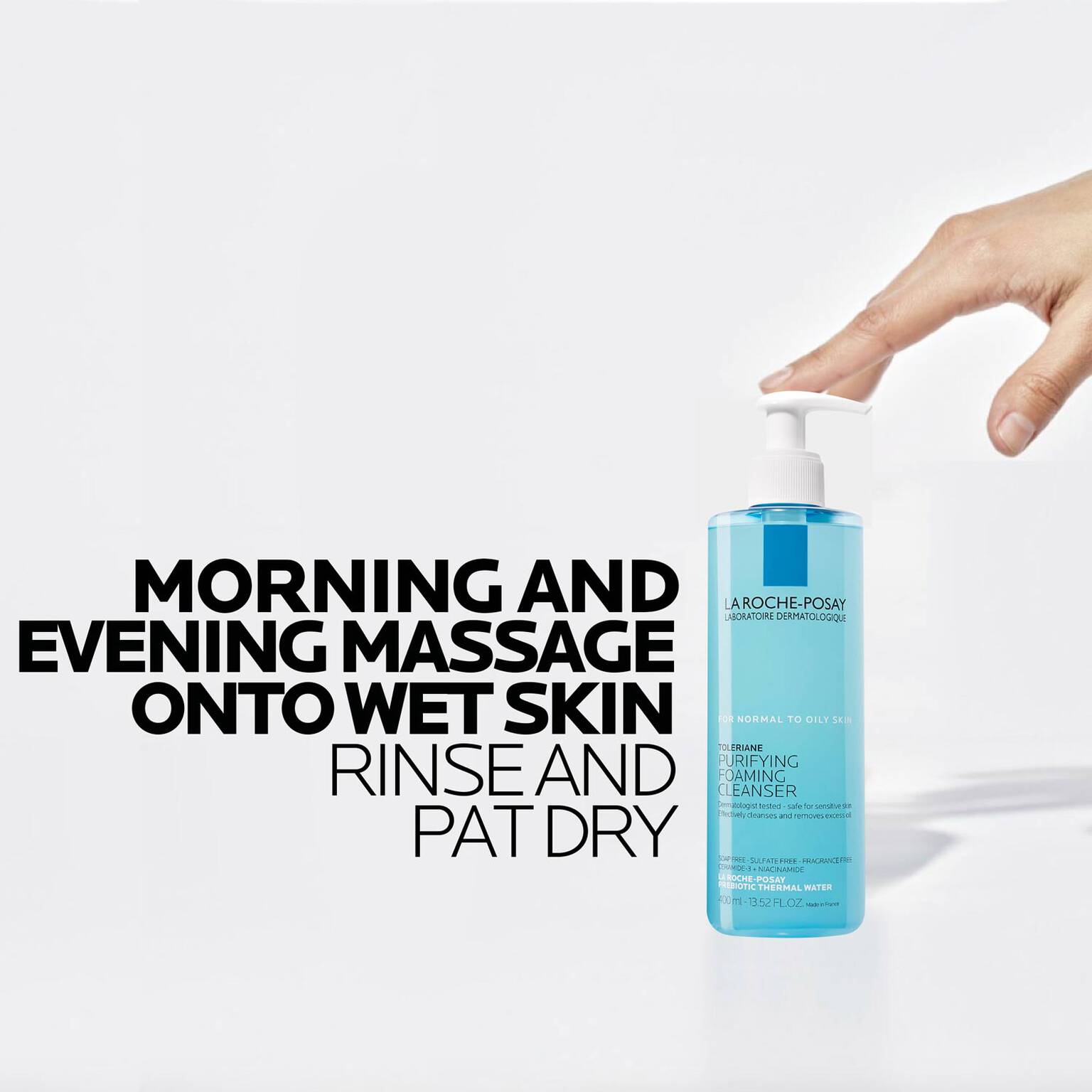 toleriane-purifying-foaming-face-wash-m8 La-Roche-Posay-Face-Cleanser-Toleriane-Purifying-Foaming-Cleanser-400ml-000-3337875545822-howto_REV-1500x1500.jpg