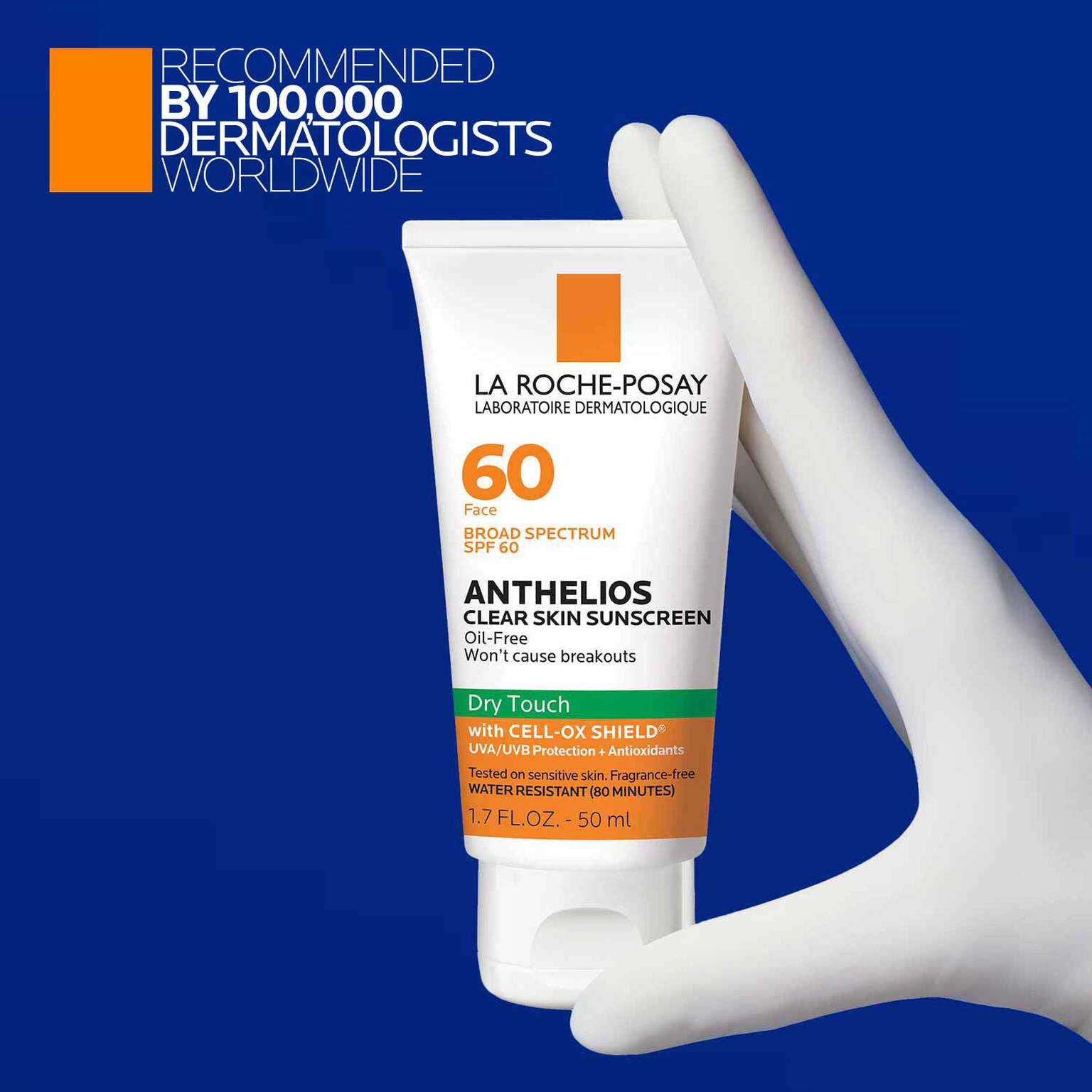 anthelios-clear-skin-oil-free-sunscreen-spf-60-k8 LaRochePosay-Product-Anthelios-Anth-60-Dry-Touch-US-T-50ml-3606000430488-Proendorsement_Rev.jpg