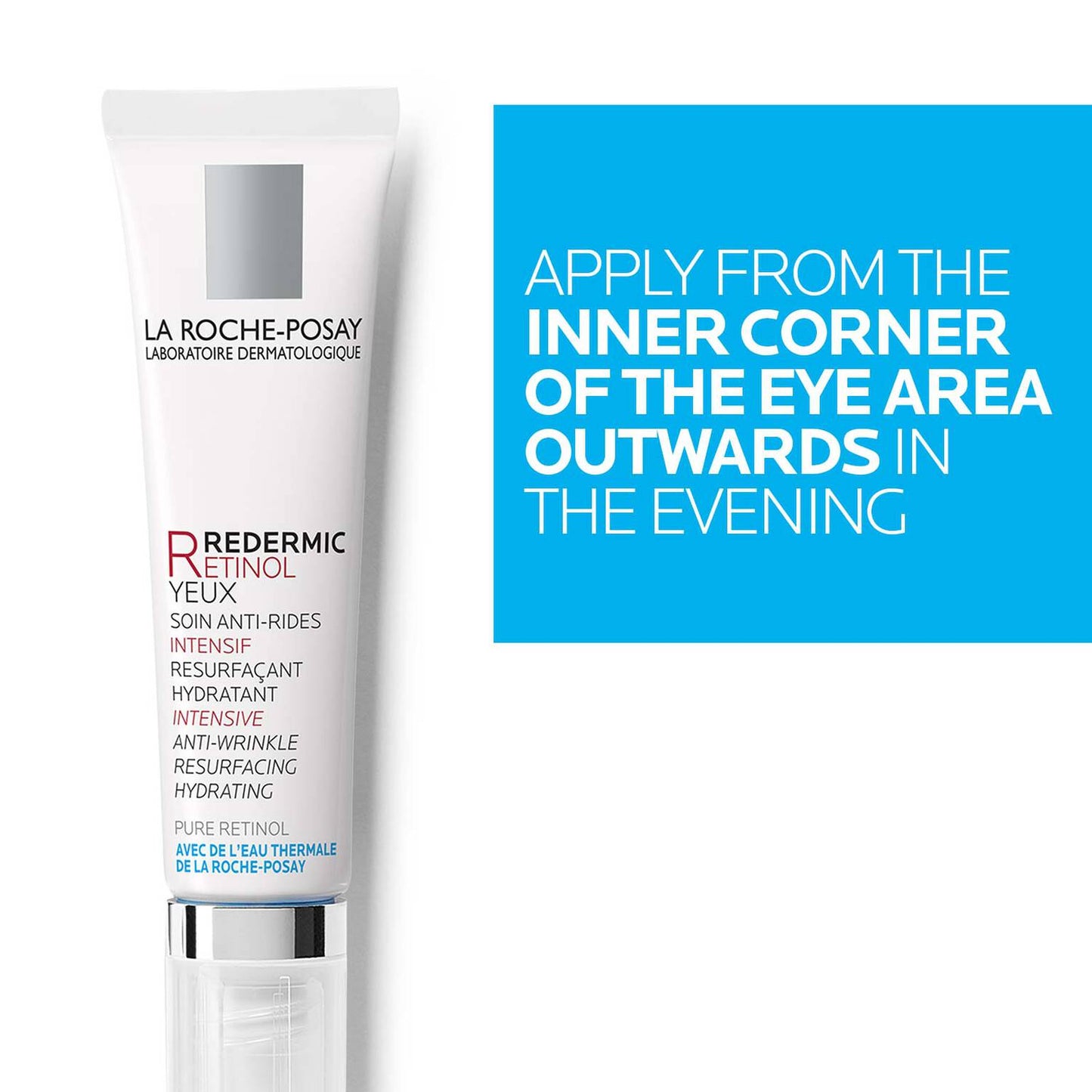 redermic-r-retinol-eye-cream-y3 LaRochePosay-Product-Retinol-Redermic-Retinol-Eyes-15ml-3337872414039-ATFKeyBenefits_REV2-1500x1500.jpg