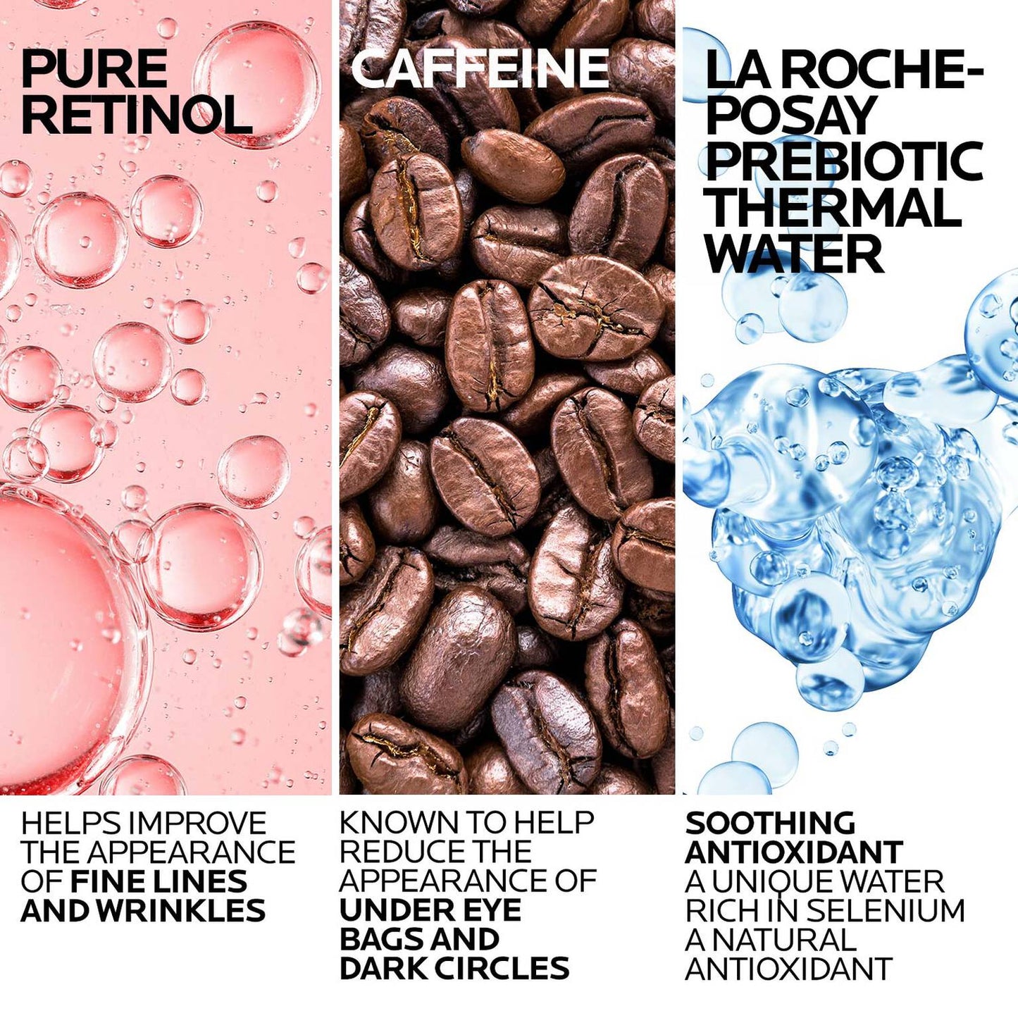 redermic-r-retinol-eye-cream-y3 LaRochePosay-Product-RetinolEye-ATFIngredients-REV.jpg