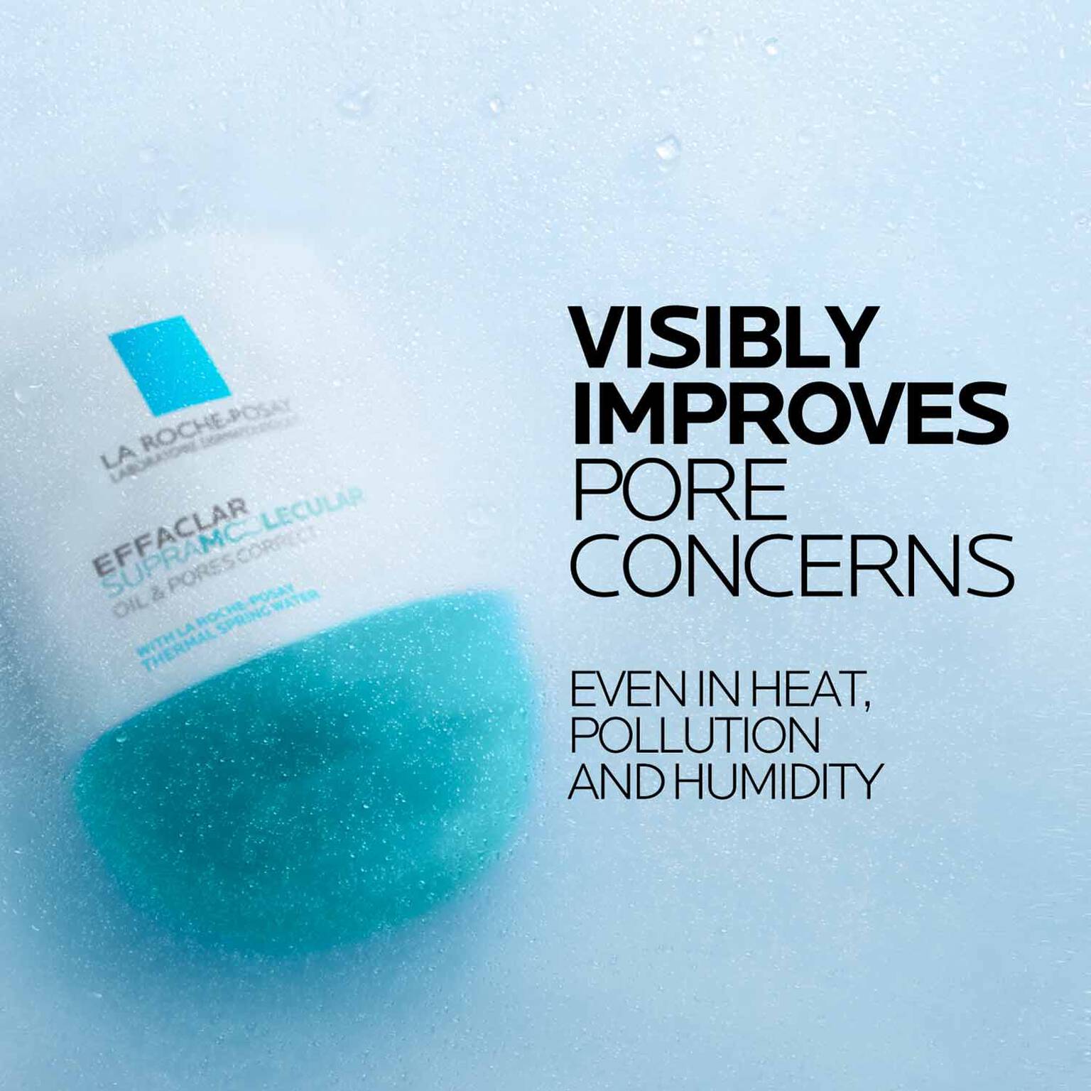 effaclar-supramolecular-oil-and-pores-correct-mattifying-moisturizer-a6 Supramolecular-Moisturizer_D2C-ATF-Efficacy_1500x1500.jpg